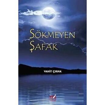 Sökmeyen Şafak Vahit Çırak