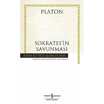 Sokrates’in Savunması - Hasan Ali Yücel Klasikleri (Ciltli) Platon (Eflatun)