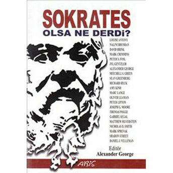 Sokrates Olsa Ne Derdi? Alexander George