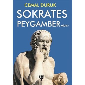 Sokrates Peygamber Midir ? Cemal Duruk