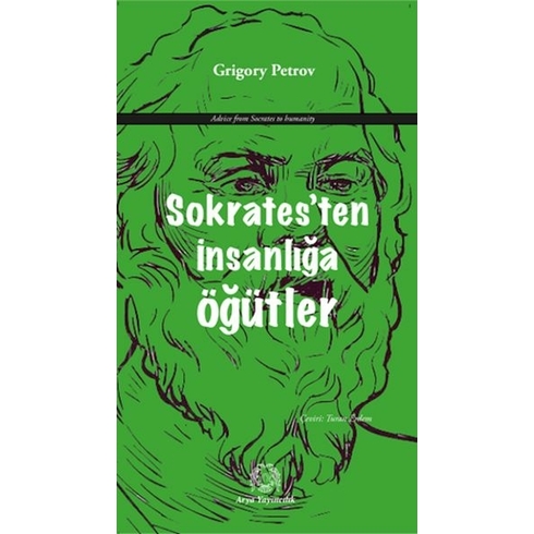 Sokrates’ten Insanlığa Öğütler Grigory Petrov