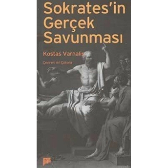 Sokrates'in Gerçek Savunması Kostas Varnalis