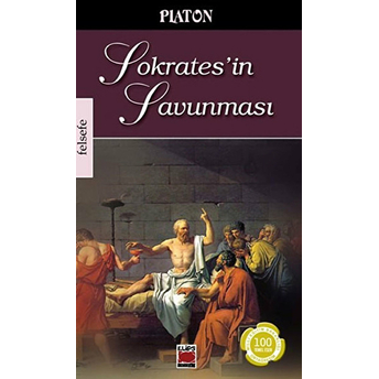 Sokrates'in Savunması Platon (Eflatun)