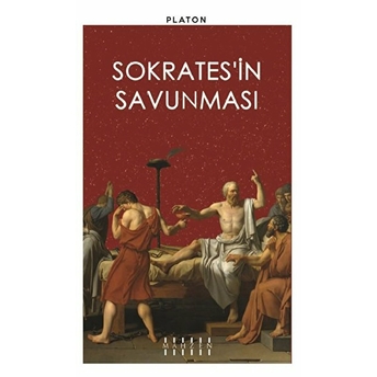 Sokrates'in Savunması Platon (Eflatun)