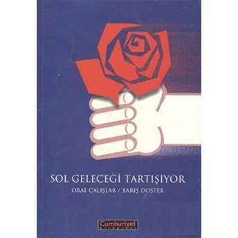 Sol Geleceği Tartışıyor Barış Doster