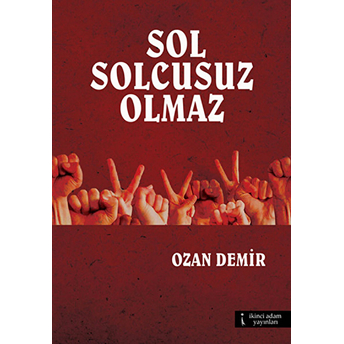 Sol Solcusuz Olmaz-Ozan Demir