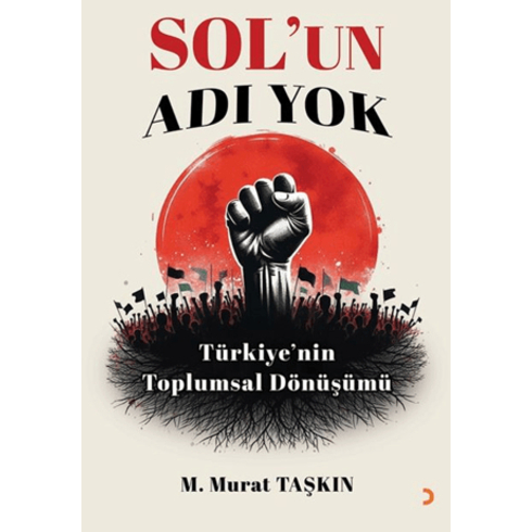 Sol’un Adı Yok M. Murat Taşkın