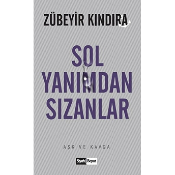 Sol Yanımdan Sızanlar