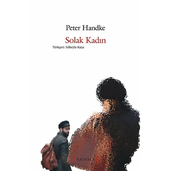 Solak Kadın - Peter Handke