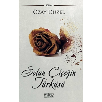 Solan Çiçeğinin Türküsü Özay Düzel