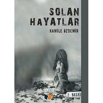 Solan Hayatlar Kamile Özdemir