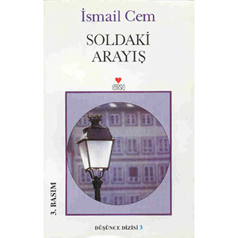 Soldaki Arayış Ismail Cem