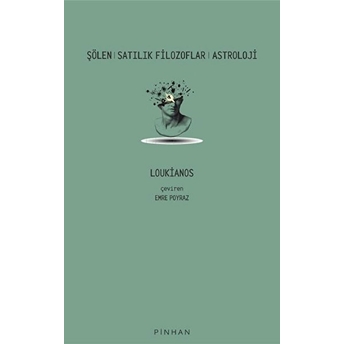 Şölen - Satılık Filozoflar - Astroloji Loukianos