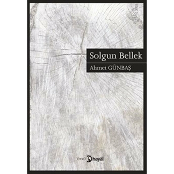 Solgun Bellek Ahmet Günbaş