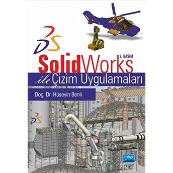 Solidworks Ile Çizim Uygulamaları Hüseyin Benli