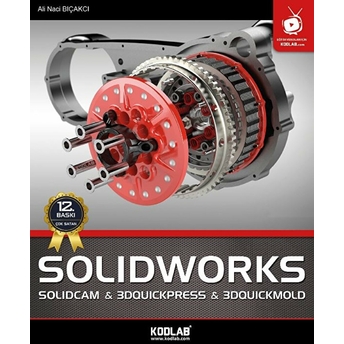 Solidworks Ve Solidcam Ali Naci Bıçakcı