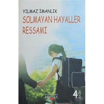 Solmayan Hayaller Ressamı Yılmaz Imanlık