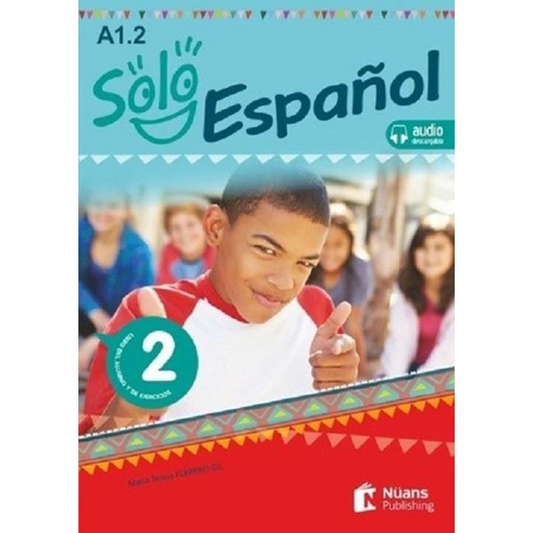 Solo Español 2 (A1.2) Libro Del Alumno Y De Ejercicios +Audio Descargable - María Teresa Ferrero Gil