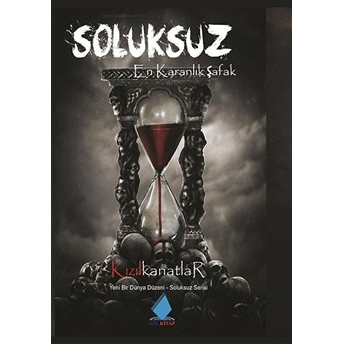 Soluksuz: En Karanlık Şafak