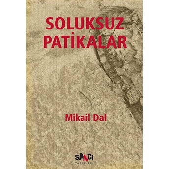 Soluksuz Patikalar Mikail Dal