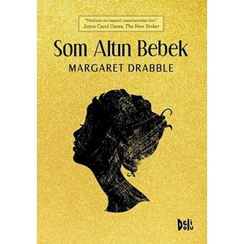 Som Altın Bebek Margaret Drabble