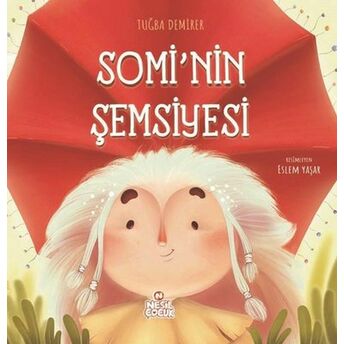 Somi’nin Şemsiyesi Tuğba Demirer