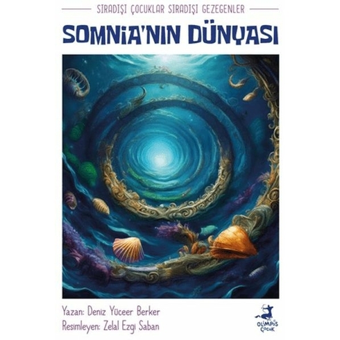 Somnia'nın Dünyası Deniz Yüceer Berker