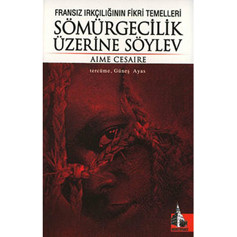 Sömürgecilik Üzerine Söylev