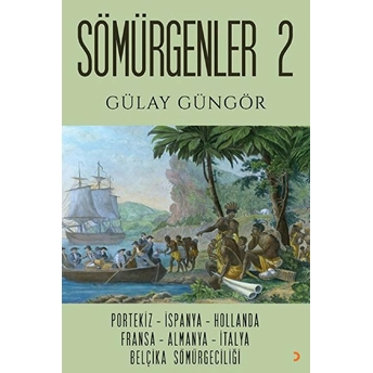 Sömürgenler 2 - Gülay Güngör