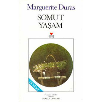 Somut Yaşam Marguerite Duras