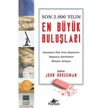 Son 2.000 Yılın En Büyük Buluşları John Brockman