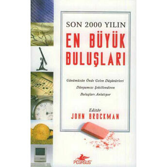 Son 2000 Yılın En Büyük Buluşları John Brockman