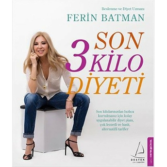 Son 3 Kilo Diyeti Ferin Batman