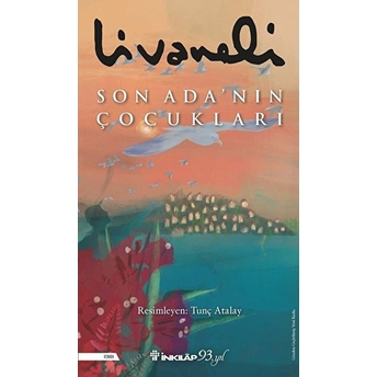 Son Ada’nın Çocukları - Ciltsiz Zülfü Livaneli