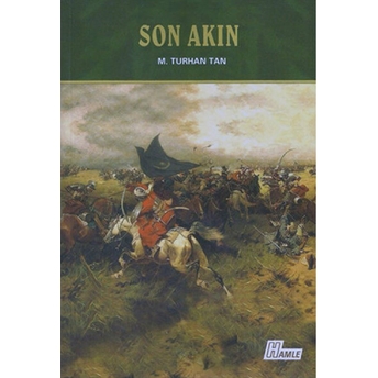 Son Akın - M. Turhan Tan