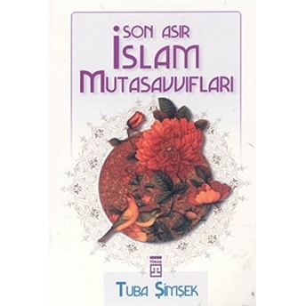 Son Asır Islam Mutasavvıfları Tuba Şimşek