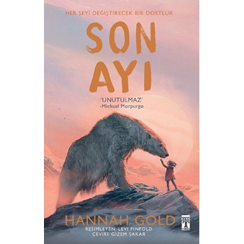 Son Ayı (Ciltli) Hannah Gold