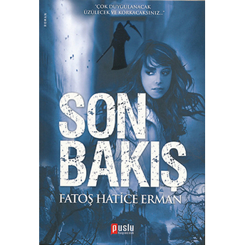 Son Bakış Fatoş Hatice Erman