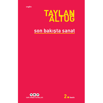 Son Bakışta Sanat Taylan Aytuğ