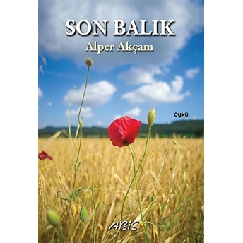 Son Balık Alper Akçam