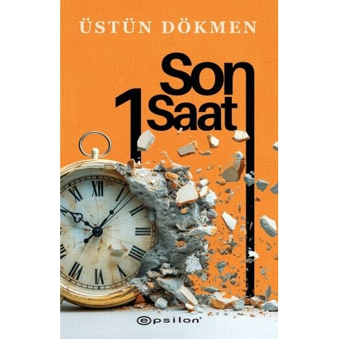 Son Bir Saat Üstün Dökmen