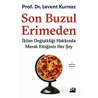 Son Buzul Erimeden Levent Kurnaz