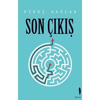 Son Çıkış Fikri Sağlar