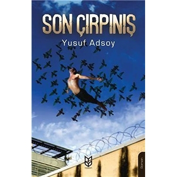 Son Çırpınış Yusuf Adsoy