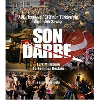 Son Darbe Yasin Topaloğlu