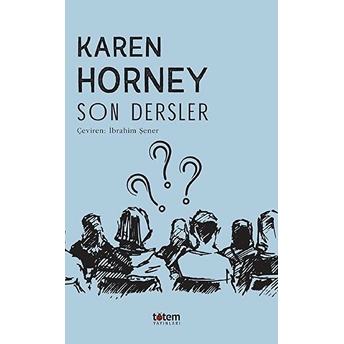 Son Dersler Karen Horney