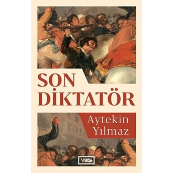 Son Diktatör Aytekin Yılmaz