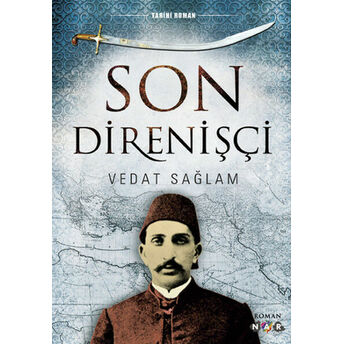 Son Direnişçi Vedat Sağlam