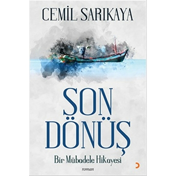 Son Dönüş Cemil Sarıkaya