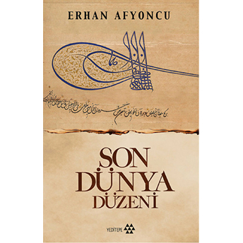 Son Dünya Düzeni Erhan Afyoncu